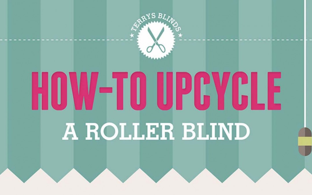 How To Upcycle A Roller Blind