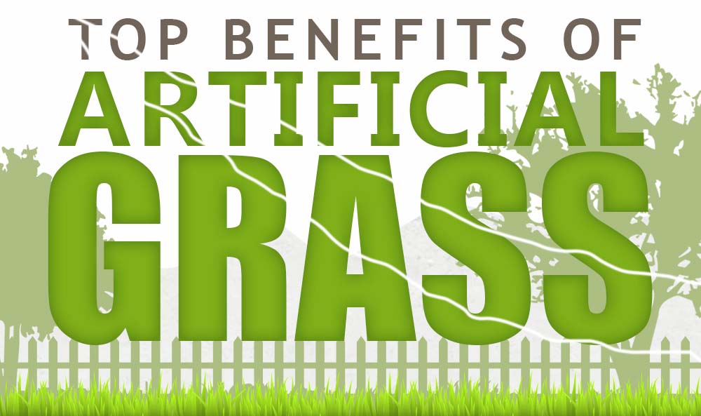 Top Benefits of Artificial Grass