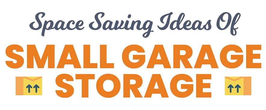 The A-Z Tips Of Space Saving Ideas Of Small Garage Storage