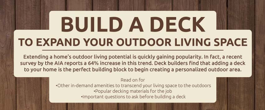 Build a Deck to Expand Your Outdoor Living Space